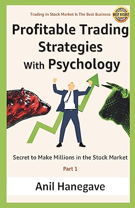 Profitable Trading Strategies with Psychology by Anil Hanegave: The Mindset Blueprint Every Trader Needs