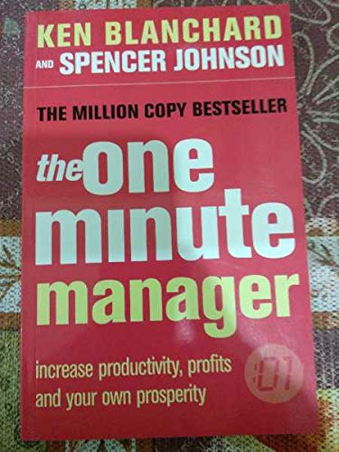 Unlocking Success: The Timeless Lessons of The One Minute Manager by Kenneth Blanchard & Spencer Johnson