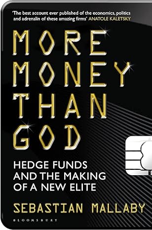 More Money Than God Review | Hedge Fund Secrets by Sebastian Mallaby