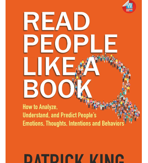 Read People Like a Book by Patrick King Summary, Review & Key Lessons