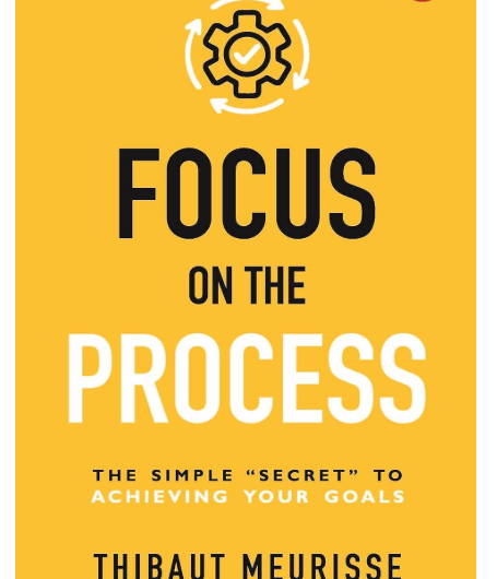 Focus on the Process: The Secret to Achieving Your Goals | Know Thyself Book 1 Summary