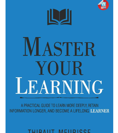 Master Your Learning Book Summary | Learn Faster, Remember More & Become a Lifelong Learner